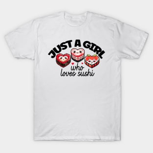 Just a girl who loves sushi Kawaii Anime Heart Shaped Sushi T-Shirt